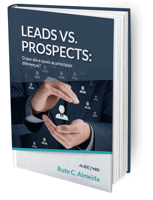 Leads VS Prospects: O que são e quais as principais diferenças?